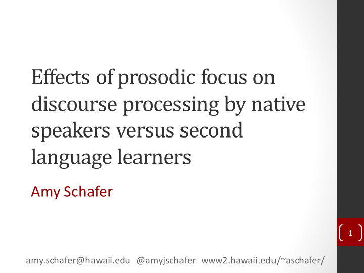 effects of prosodic focus on discourse processing by