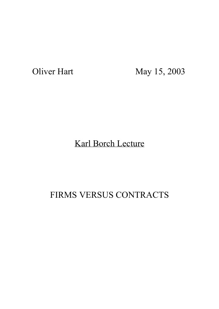 oliver hart may 15 2003 karl borch lecture firms versus