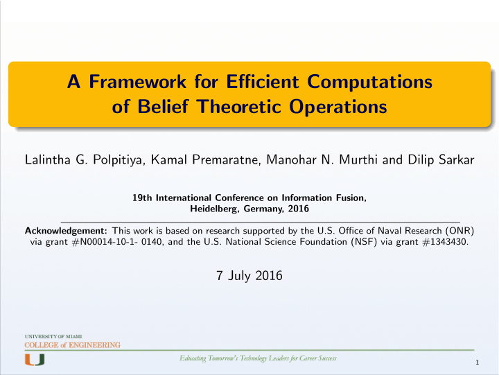 a framework for efficient computations of belief