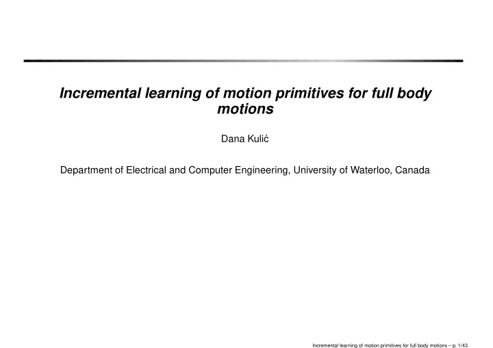 incremental learning of motion primitives for full body