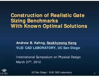 Construction of Realistic Gate  Construction of Realistic Gate  Sizing Benchmarks  Sizing