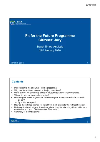 Fit for the Future Programme  Citizens Jury  Travel Times  Analysis 21 st January 2020