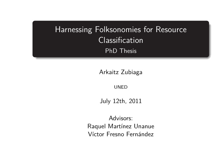 harnessing folksonomies for resource classification