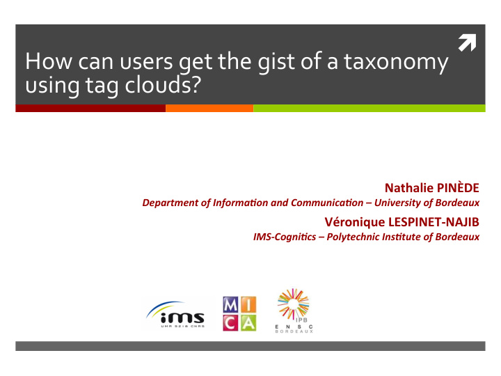 how can users get the gist of a taxonomy