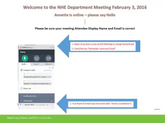 Improving homes and lives every day.  Service Coordination Business Unit  Improving homes and lives