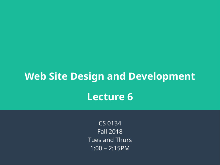 web site design and development lecture 6