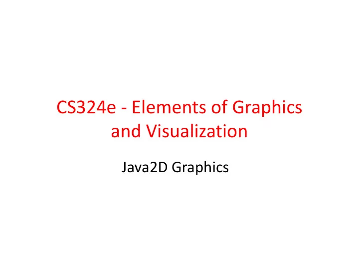 cs324e elements of graphics and visualization