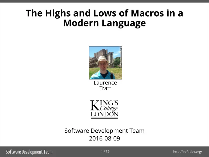 the highs and lows of macros in a modern language