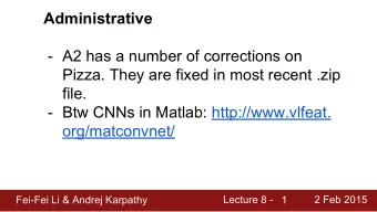 Administrative  - A2 has a number of corrections on  Pizza. They are fixed in most recent .zip