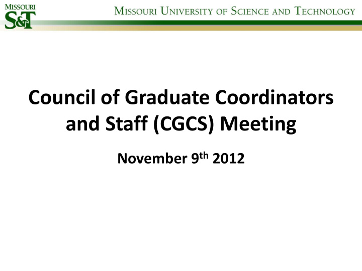 november 9 th 2012 agenda items graduate forms processing