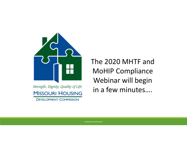 the 2020 mhtf and mohip compliance webinar will begin in