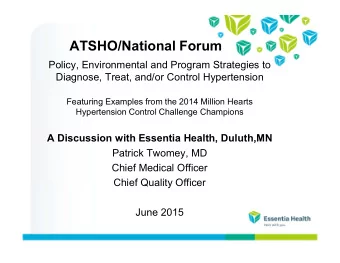 ATSHO/National Forum  Policy, Environmental and Program Strategies to  Diagnose, Treat, and/or