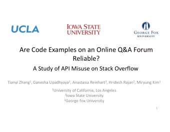 Are Code Examples on an Online Q&amp;A Forum  Reliable?  A Study of API Misuse on Stack Overflow