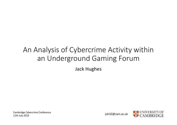 an analysis of cybercrime activity within an underground