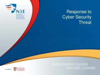 Response to  Cyber Security  Threat  NIEs Approach to Information Security    Background