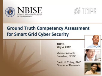 Ground Truth Competency Assessment for Smart Grid Cyber Security  TCIPG  May 4, 2012  Michael