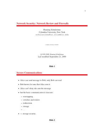 Network Security: Network Review and Firewalls  Henning Schulzrinne  Columbia University, New York