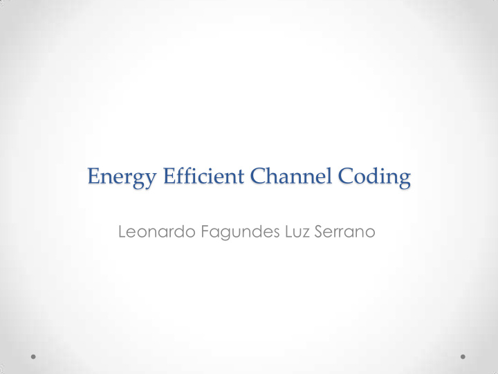energy efficient channel coding