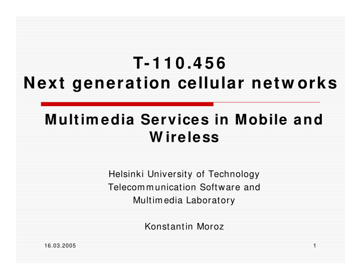 t 1 1 0 4 5 6 next generation cellular netw orks