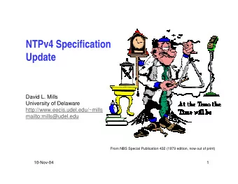 NTPv4 Specification  Update  David L. Mills  University of Delaware