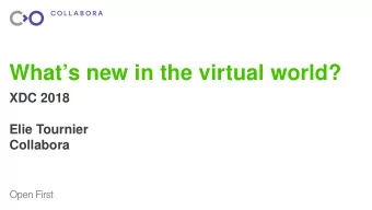 Wh  a  t    s  n  e  w  i  n  t  h  e  v  i  r  t  u  a  l  w  o  r  l  d  ?  X  D  C  2  0  1