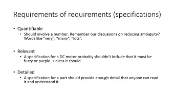 Requirements of requirements (specifications)  Quantifiable  Should involve a number.