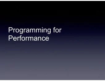 Programming for   Performance  1  Textbook Definition of Real-time  A Real-time System responds