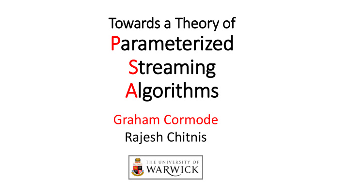 parameterized streaming