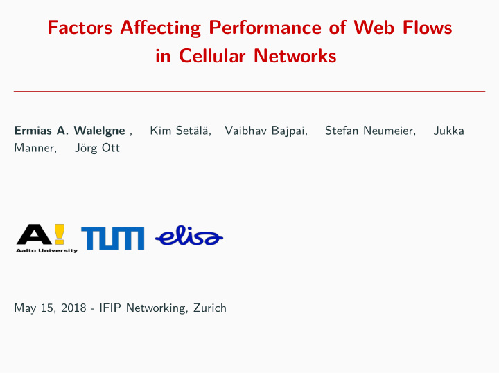 factors affecting performance of web flows in cellular