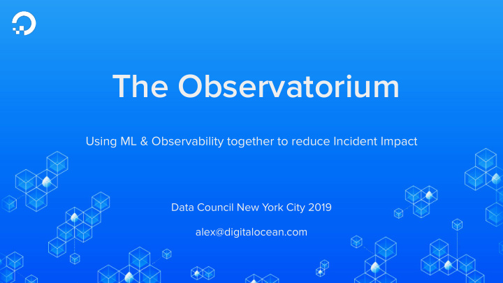 the observatorium