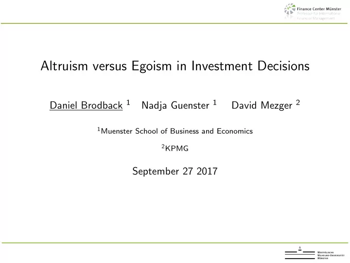 altruism versus egoism in investment decisions