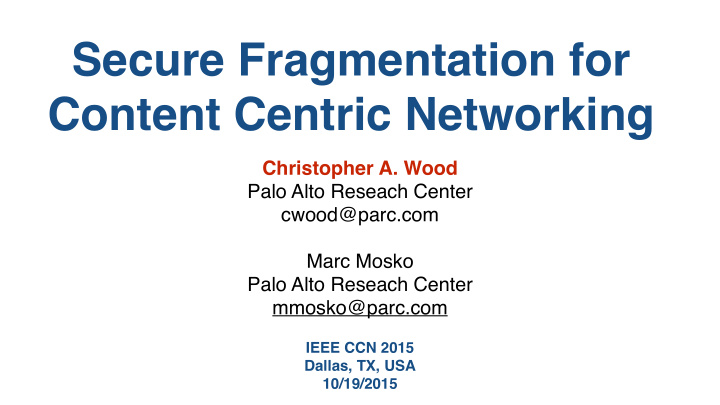 secure fragmentation for content centric networking