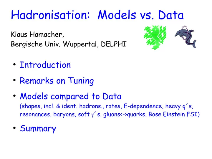 hadronisation models vs data