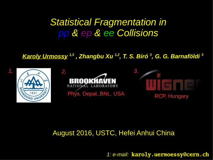 statistical fragmentation in pp ep ee collisions