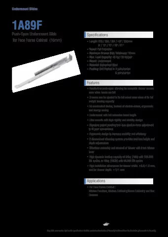 1A89F  Push-Open Undermount Slide  Specifications  for Face Frame Cabinet  (16mm)  Length: 229 /
