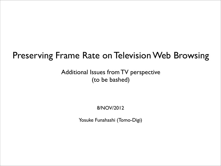 preserving frame rate on television web browsing