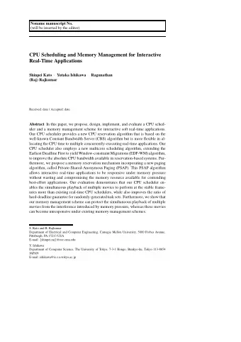 CPU Scheduling and Memory Management for Interactive  Real-Time Applications Shinpei Kato  Yutaka