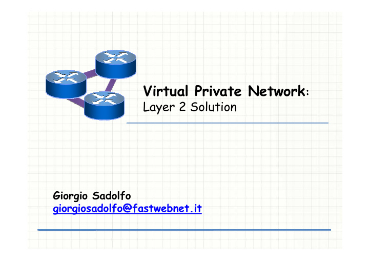 a virtual private network vpn allows the provisioning of