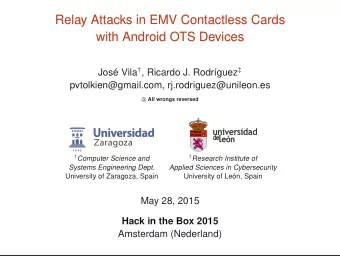 Relay Attacks in EMV Contactless Cards  with Android OTS Devices e Vila  , Ricardo J. Rodr