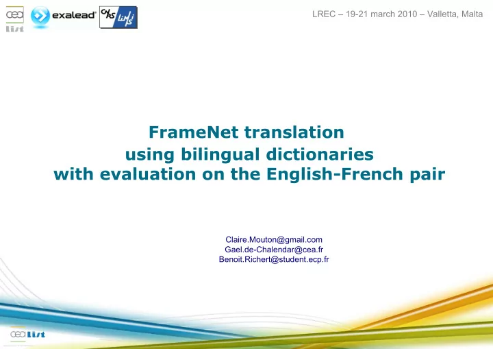 framenet translation using bilingual dictionaries with