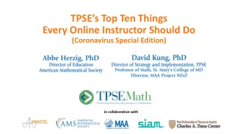 TPSEs Top Ten Things  Every Online Instructor Should Do  (Coronavirus Special Edition)  in