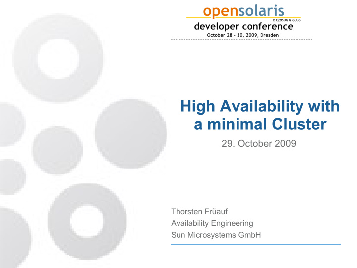 high availability with a minimal cluster