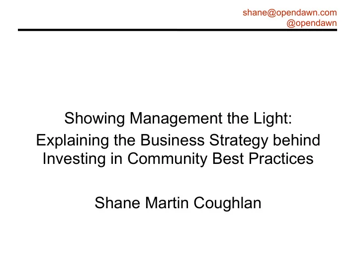 showing management the light explaining the business