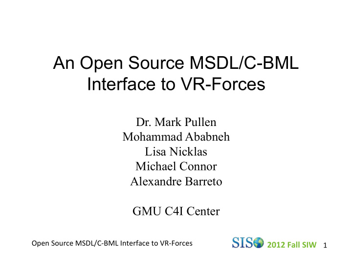 an open source msdl c bml interface to vr forces