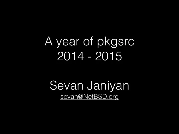 a year of pkgsrc 2014 2015