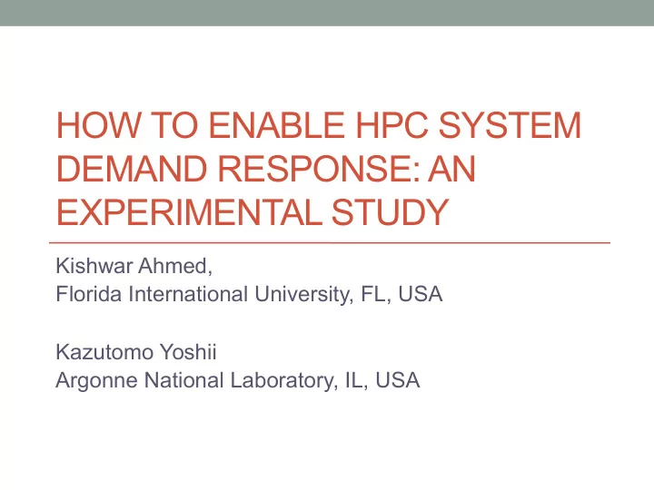 how to enable hpc system demand response an experimental