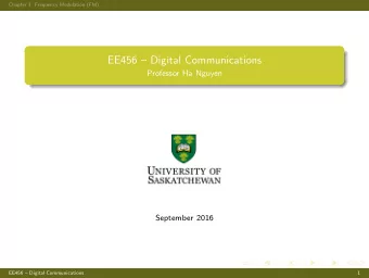 EE456  Digital Communications  Professor Ha Nguyen  September 2016  EE456  Digital