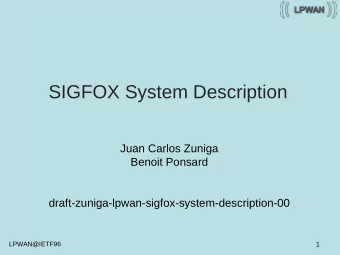 SIGFOX System Description  Juan Carlos Zuniga  Benoit Ponsard