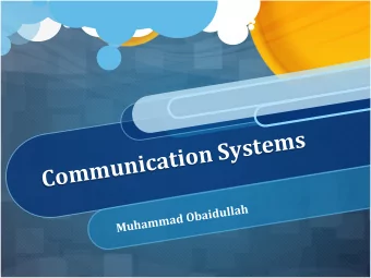 s  m  e  t  s  y  S    n  o  i  t  a  c  i  n  u  m  m  o  C  Muhammad  Obaidullah