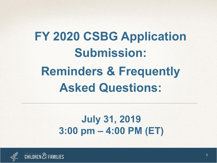 fy 2020 csbg application submission reminders frequently